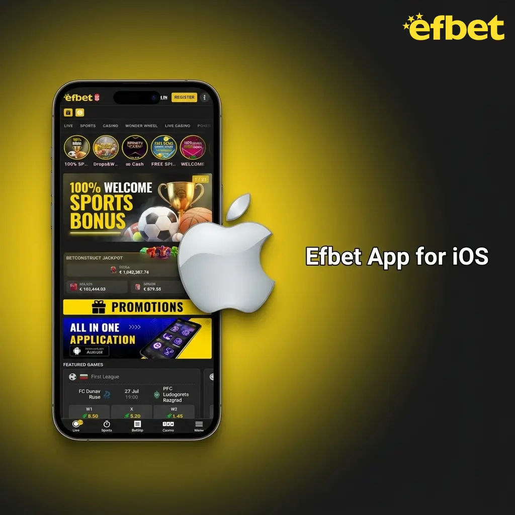 Efbet iOS app interface optimized for iPhone and iPad with betting and casino features available on Apple devices