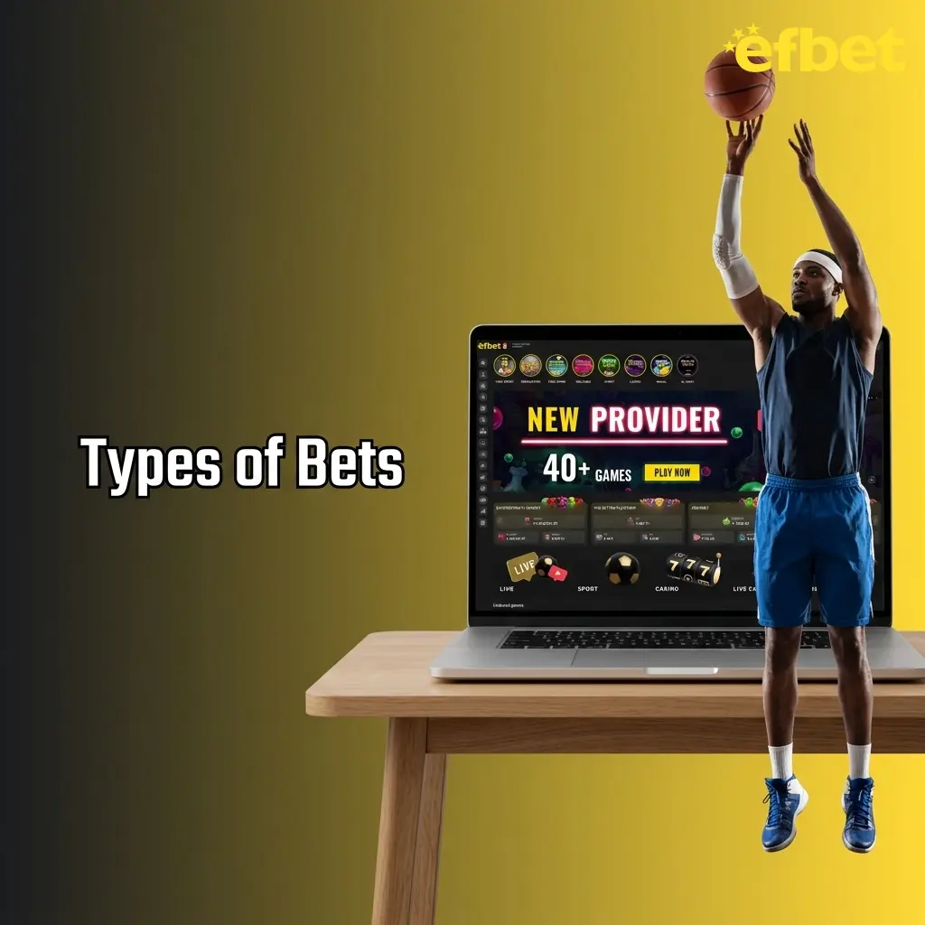 Efbet betting types diagram showing Single, Parlay Accumulator, and System bet formats with descriptions